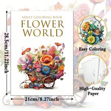Flower World Series Adult Coloring Book For Women - With 32 Pages Flowers Pattern , Adult Color Book For Easy , Funny , Stress Relief , Relaxation , Anxiety And Depression - Ideal Christmas Gift For Women Girls Back To School,Mother's Day,Mom's Gift