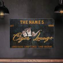 Customized Metal Plaque: Cigar Lounge Decor - 8x12 Inches (20x30cm) - High-Quality Material, Easy Maintenance