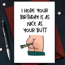 1 张富有想象力的生日贺卡，上面写着“我希望你的生日和你的屁股一样好”，是送给丈夫、男朋友、妻子、女朋友、家人、兄弟、姐妹、伙伴、朋友、同事和同学的搞笑完美礼物，愚人节复活节 - 彩色 - 查看 1
