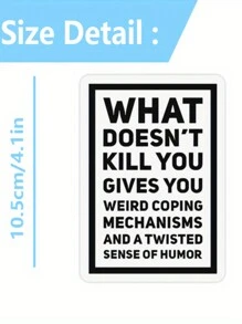 5 miếng dán PVC trích dẫn vui nhộn có thể tái sử dụng - "What Doesn't Kill You", Chống tia UV và nước, Dành cho ô tô, cốc, máy tính xách tay, Độ tuổi từ 14 trở lên, Miếng dán hoạt hình bất đối xứng, 1 tờ - 1 cái - Xem 5