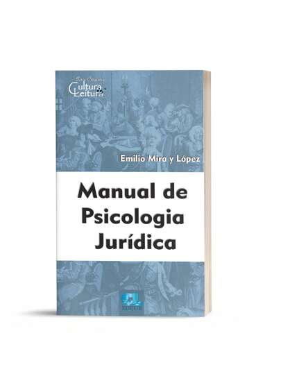 Manual de Psicologia Jurídica - Emilio Mira y López