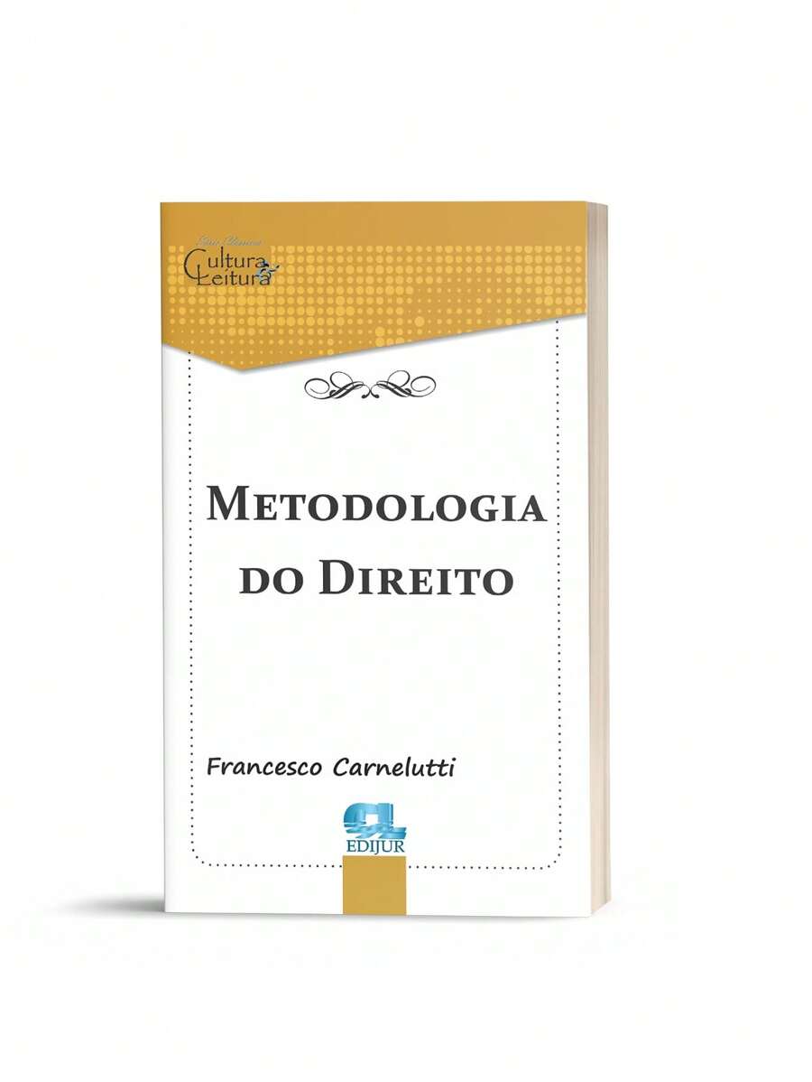 Methodology Of Law - Francesco Carnelutti - 單本 - 查看 1