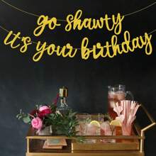 1Set,DIY String Go Shawty This Is Your Birthday Banner Hip Hop Theme Flash Happy Birthday Banner-Pre String-Black Rap Theme Happy Birthday Sign Man Woman Birthday Party Supply