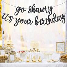 1Set,DIY String Go Shawty This Is Your Birthday Banner Hip Hop Theme Flash Happy Birthday Banner-Pre String-Black Rap Theme Happy Birthday Sign Man Woman Birthday Party Supply