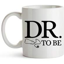 1pc  Dr. To Be Coffee Mug11 OuncesFunny Medical Student GiftsMed School GiftsMedical School GiftsBest Gifts For Medical StudentsFuture Doctor Gifts For Women Men - 1 - View 2