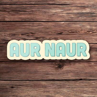 1pc "Aur Naur" Funny Expression Sticker - Cute Australian Accent Sticker, Suitable For Laptop, Water Bottle, Etc. | Perfect Gift For Expression Pack Enthusiasts