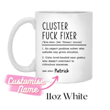 Quà tặng Giáng sinh tùy chỉnh, Quà tặng cho đồng nghiệp, Quà tặng năm mới, Cốc văn phòng vui nhộn, Giải quyết vấn đề Cluster F * Ck Fixer, Quà tặng vui nhộn cho đồng nghiệp Sếp sĩ quan, Quà tặng hài hước cho đồng nghiệp, Người yêu cà phê, Cốc tùy chỉnh, Cốc tùy chỉnh, Cốc tùy chỉnh - 11oz - Xem 4