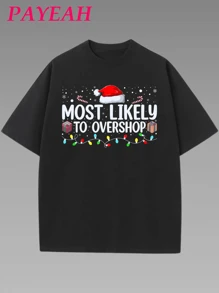 Payeah Most Likely To Overshop Shopping Family Christmas T-Shirt 1 Pcs 220g Heavy Cotton T Shirt