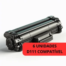 6 UNIDADES Toner Compatível D111 Novo Lacrado (D111 - MLT D111S - MLTD111S - MLT-111S) - Xpress M2020 M2020W M2022 M2026 M2026W M2070 M2070F 2070FW 2070W