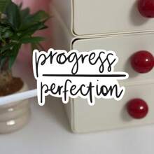 Progress Over Perfection Sticker, Positive Sticker, Inspirational Decal, Self Care Sticker For Laptop Water Bottle Car Skateboard Back To School Stickers Scrapbook Supplies Funny Stickers Laptop Stickers Kindle Phone Stickers - Multicolor - View 2