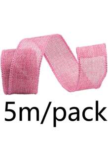 (5 Meters/Roll) Colored Burlap Wire Edge Shaping Ribbon DIY Gift Packaging Butterfly Wedding Decoration Strap Handmade Materials And Accessories Valentine Day