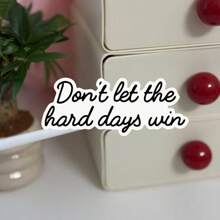 别让艰难的日子打败你！贴纸，笔记本电脑手机贴纸，汽车贴纸，适用于任何平面，笔记本电脑贴纸，墨西哥贴纸，保温杯贴纸，水瓶贴纸，返校季剪贴簿用品，趣味贴纸，Kindle - 彩色 - 查看 3