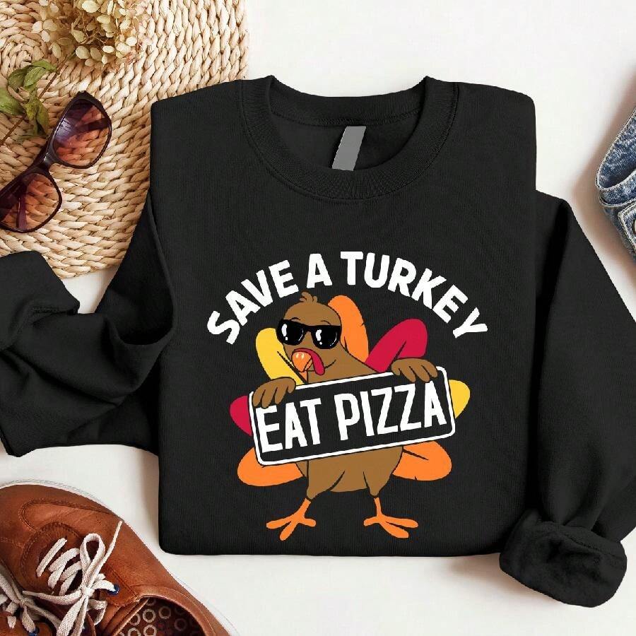 Save A Turkey Eat Pizza Sweatshirt, Funny Thanksgiving Sweatshirt, Pizza Lover Thanksgiving Gift, Dinner Matching Family Sweatshirt, Thankful Sweatshirt. UA-748 - 黑色 - 查看 1