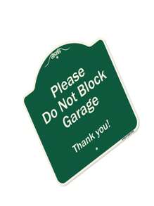 SignMission A-DES-G-1818-9793 Designer Series Sign - Please Do Not Block Garage , Thank You - Multicolor - View 2
