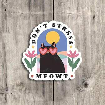 3 英寸“别紧张喵喵猫乙烯基贴纸 - 非常适合笔记本电脑、水瓶、日记本和工作区 | 非常适合猫爱好者、减压者和幽默爱好者 | 送给朋友、同事和猫主人的完美礼物 | 有趣且贴切的贴纸，适合以猫为主题的幽默和放松氛围”
