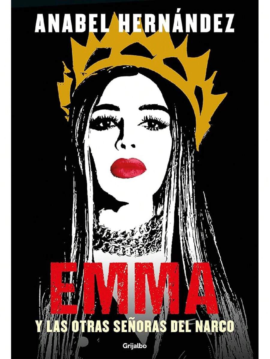 libro emma y las otras señoras del narco pasta blanda - Libro único - Ver 1