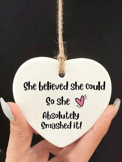 1pc Well Done Gift, Proud Of You Gift, Congratulations, She Believed She Could,Home Decor ,Room Decor,Wall Decor Gifts Birthday Graduation