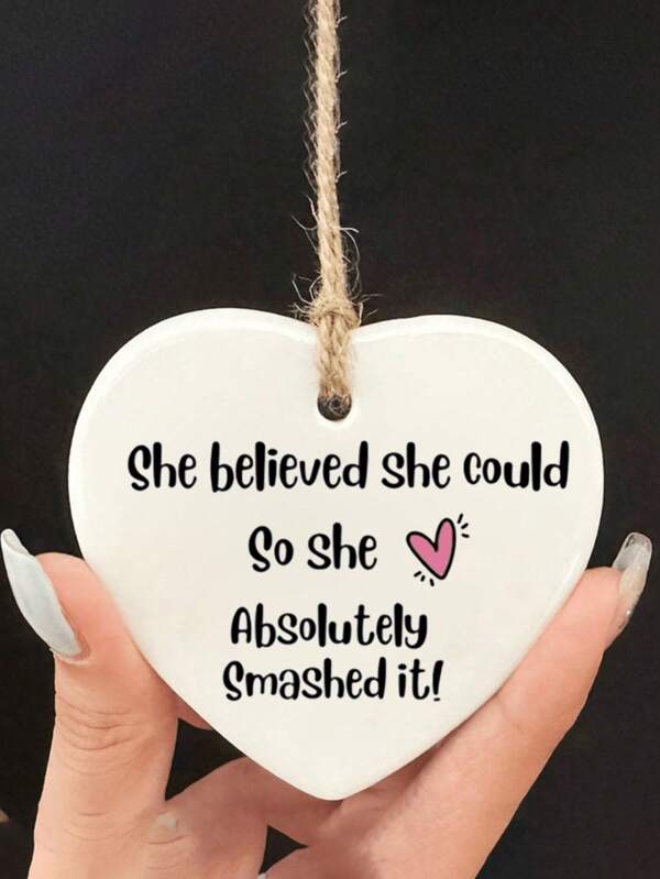 1 szt. Dobrze zrobiony prezent, dumny z ciebie prezent, gratulacje, ona wierzyła, że może, wystrój domu, wystrój pokoju, wystrój ściany