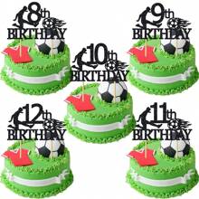 1pc Soccer Happy 8th 9th 10th 11th 12th 13th 14th 15th 16th Birthday Cake Topper Soccer Players Football Soccer Theme Party Cake Decorations 8 9 10 11 12 13 14 15 16 Years Old Birthday Cake Ball Party Decorations Supplies - Black - View 1