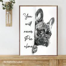 1pc/Set Funny Black & White French Bulldog Posters Print, - Humorous Bathroom Decor- 'You'll Never Pee Alone' Wall Arts Decor For Home & Office, Perfect Gift For Dog Lovers,Wall Decoration Gift,No Frames Include - Black and White - View 5
