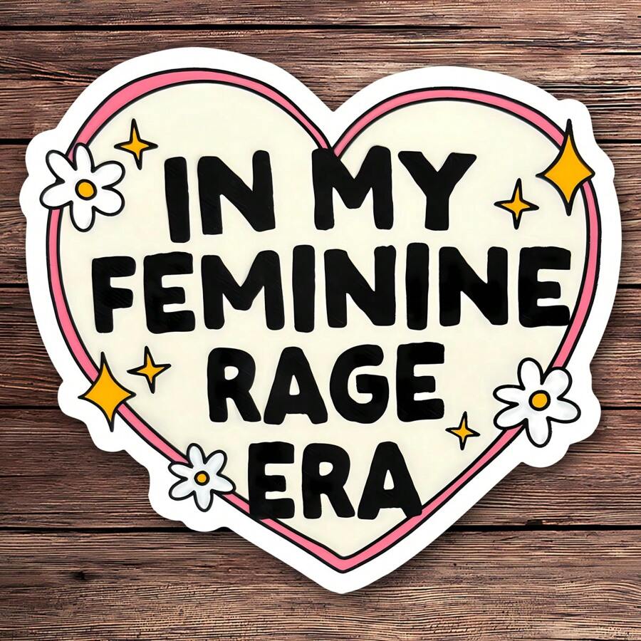 1PC In My Feminine Rage Era Sticker – Empowering Vinyl Decal With Heart And Floral Design For Women And Allies | Perfect For Laptops, Water Bottles, And Cars | Bold Self-Expression Gift | , Waterproof, And Easy To Apply - Multicolor - View 1