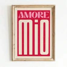 1pc Modern Colorful Print Amore Mio Poster Wall Art Love Canvas Painting For Living Room Home Decor Valentine's Day Gift Idea No Frame, Valentine's Day