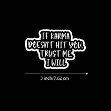 3-Inch"If Karma Doesn't Hit You, Trust Me I Will Sticker – Perfect For Laptops, Water Bottles, Notebooks, Personal Boundaries, Humor Corners, And Office Spaces | Great For Sarcasm Lovers, Realists, Humor Enthusiasts, And Self-Expressive Individuals | Ideal Gift For Friends, Family, And Colleagues | Funny Sticker For Bold Humor, Sarcastic Decor, And Personalized Expression"
