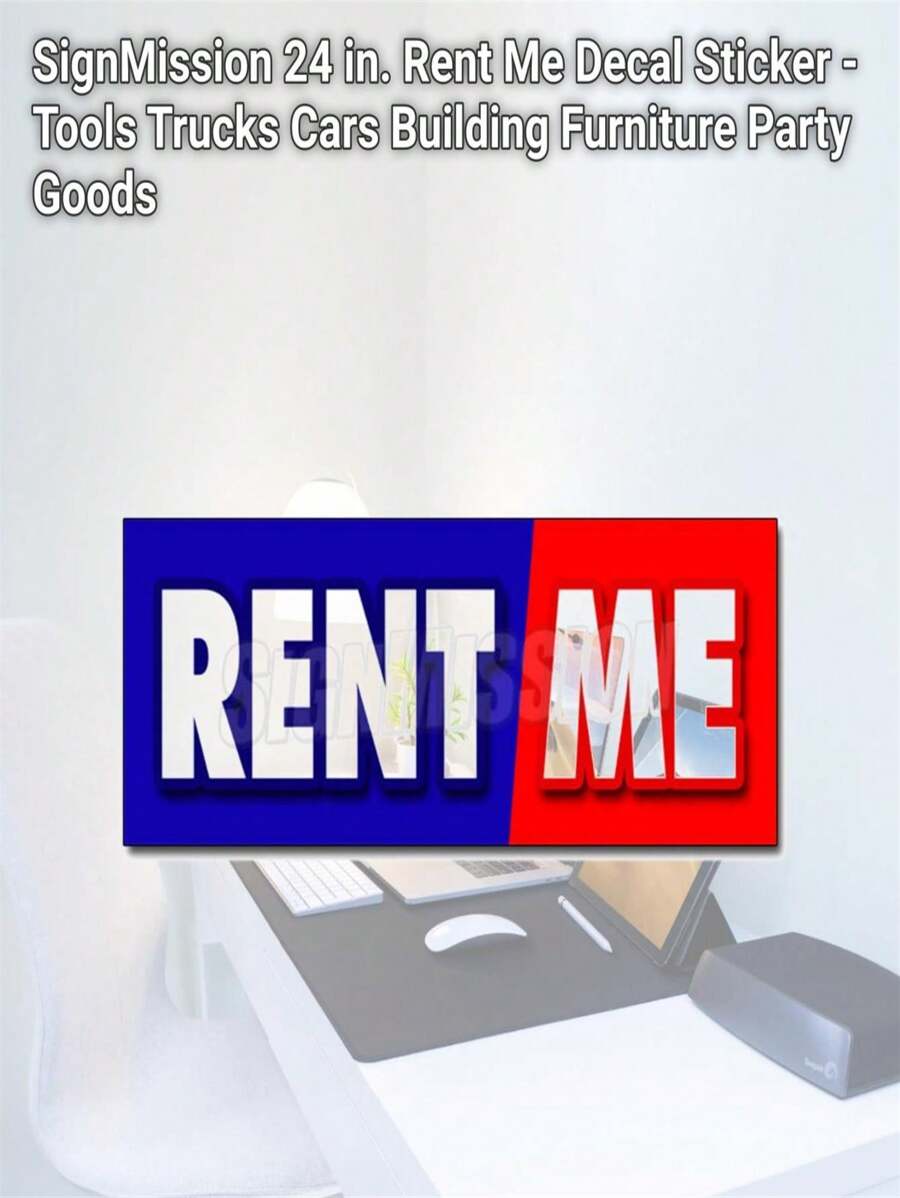 SignMission 24 In. Rent Me Decal Sticker - Tools Trucks Cars Building ...