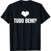 Tudo Bem? - Brazil Slogan Wear Proud Brazilian Roots T-Shirt - Casual Crew Neck, Short Sleeve Top, Perfect For Spring & Summer - Black - View 1