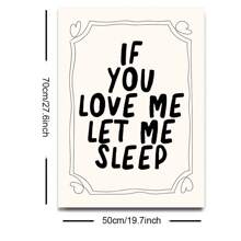 1pc Unframed If You Love Me Let Me Sleep Funny Quote Art Poster Aesthetic Bedroom Decor Painting Canvas Print Minimalist Wall Picture For Dorm,Apartment,Bedroom,Living Room,Modern Home Decoration - Multicolor - View 8