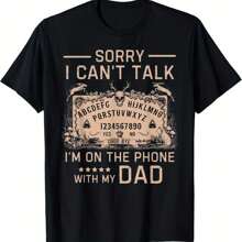 Sorry I Can't Talk I'm On The Phone With My Dad Ouija Board T-Shirt Men's Personality Design Black T-Shirt 220g - 黑色 - 查看 1
