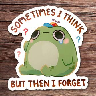 1PC Sometimes I Think But Then I Forget Sticker – Funny Frog Toad Decal With Cute Animal Design | Gen Z Meme Waterproof Vinyl Sticker For Gifts, Laptops, And School Supplies