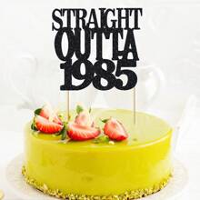 1Pc Straight Outta 1985/1935/1945/1955/1965/1975 Cake Topper For 40th/90th/80th/70th/60th/50th Men And Women Birthday Party Funny 40/90/80/70/60/50 And Fabulous Decoration