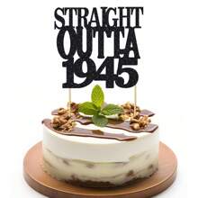 1Pc Straight Outta 1985/1935/1945/1955/1965/1975 Cake Topper For 40th/90th/80th/70th/60th/50th Men And Women Birthday Party Funny 40/90/80/70/60/50 And Fabulous Decoration