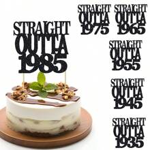 1Pc Straight Outta 1985/1935/1945/1955/1965/1975 Cake Topper For 40th/90th/80th/70th/60th/50th Men And Women Birthday Party Funny 40/90/80/70/60/50 And Fabulous Decoration
