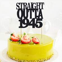 1Pc Straight Outta 1985/1935/1945/1955/1965/1975 Cake Topper For 40th/90th/80th/70th/60th/50th Men And Women Birthday Party Funny 40/90/80/70/60/50 And Fabulous Decoration