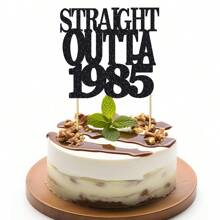 1Pc Straight Outta 1985/1935/1945/1955/1965/1975 Cake Topper For 40th/90th/80th/70th/60th/50th Men And Women Birthday Party Funny 40/90/80/70/60/50 And Fabulous Decoration
