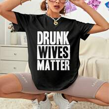 Playful 'Drunk Wives Matter' Unisex Oversized T - Shirt, Stylish Graphic Tee For Casual Wear, Combining Comfort With A Humorous And Bold Design - 黑色 - 查看 3