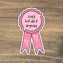1 件 哭了但还是做到了 贴纸，搞笑贴纸，可爱贴纸，自爱贴纸，心理健康贴纸，时尚贴纸，水瓶贴纸，送给她的完美礼物 - 彩色 - 查看 1