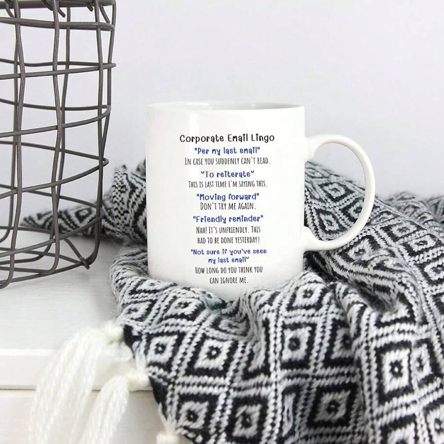 funny-corporate-email-lingo-coffee-mug-11-oz-best-office-gag-gifts-for