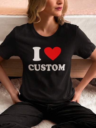 Personalized Women's T-Shirt - Add Your Own Text/Image (Slogan/Motto/Favorite Phrase/Internet Meme) To Design Your Custom Printed T-Shirt, Perfect As A Gift For Girlfriend/Wife, Valentine's Day, Thanksgiving, Christmas, Anniversary, Birthday, Wedding, Best Friend, Ornamental, Dawg, Stylish, Fashion, Hipster, Contracted, Easy Costume, Minimal Chic, Casual, Cute, Unique