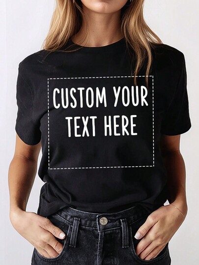Customizable Women Short Sleeve T-Shirt, Personalized Text/Name, Black Tee, Ladies Top, Valentine's Day Gift, Gift For Her, Anniversary Gift, Music Festival, Wedding/Party Wear, Commemorative Shirt, Holiday Gift, Personalized