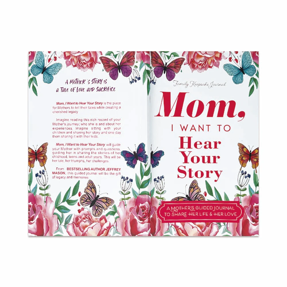 Mom, I Want To Hear Your Story: A Mother's Guided Journal To Share Her ...
