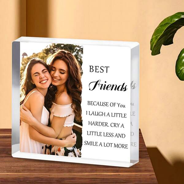 1 pieza Bloque acrílico personalizado con foto - Recuerdo de amistad personalizado con frases inspiradoras, regalo único para graduación, Acción de Gracias, Año Nuevo, decoración de escritorio para mejores amigos, regalo inspirador sin electricidad, Día de San Valentín, decoración del Día de San Valentín, regalo de cumpleaños