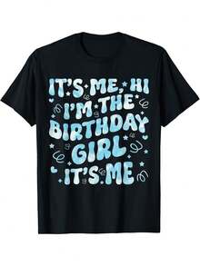 EWHIt's Me Hi I'm The Birthday Girl It's Me - Birthday Party T-Shirt - Black - View 1