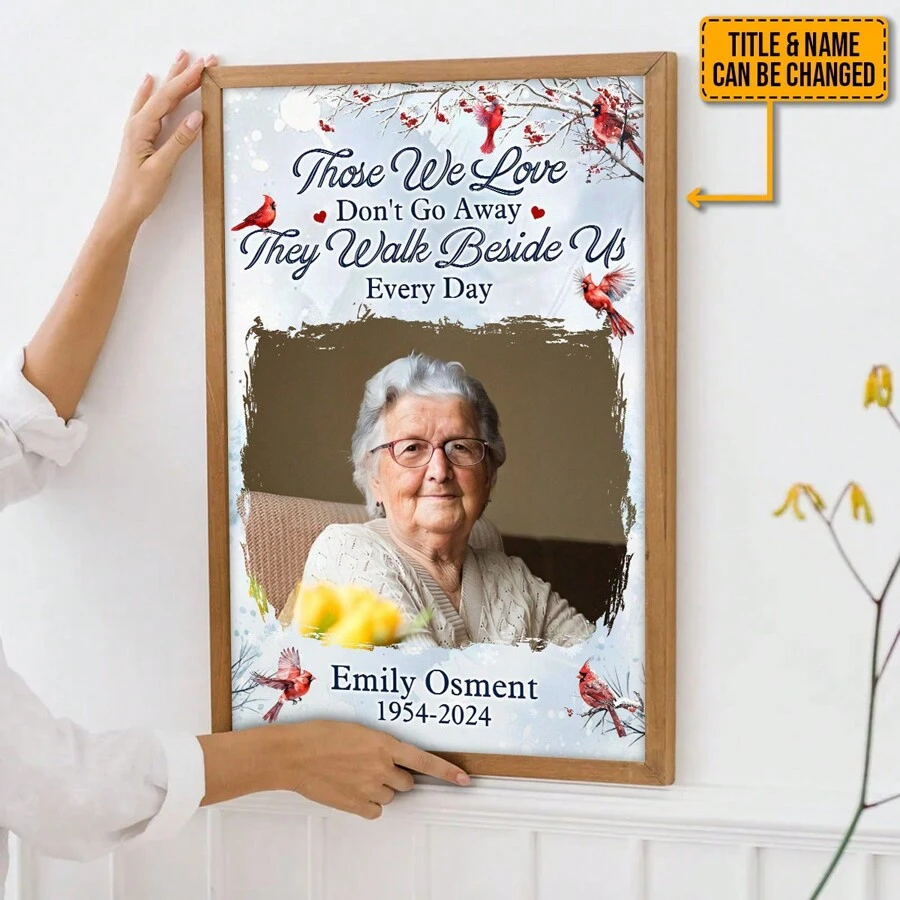 Those We Love Don't Go Away - Customized Personalized Canvas - Memorial Gift For Loss Gifts Birthday Graduation - As Shown - View 1