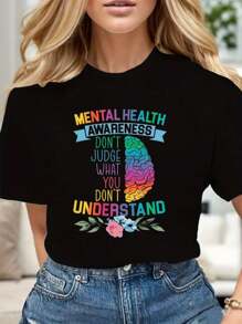 Mental Health Awareness Don'T Judge What You Don'T Understand" Letter Print Novelty Tee Casual Crew Neck Comfortable For Outdoors Activities And Casual Wear