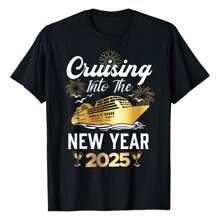 Cruising Into 2025 New Years Eve Cruise Vacation Matching T-Shirt, 220g Pure Cotton, Casual Crew Neck, Great For Relaxed Days And Outdoor Exploration.