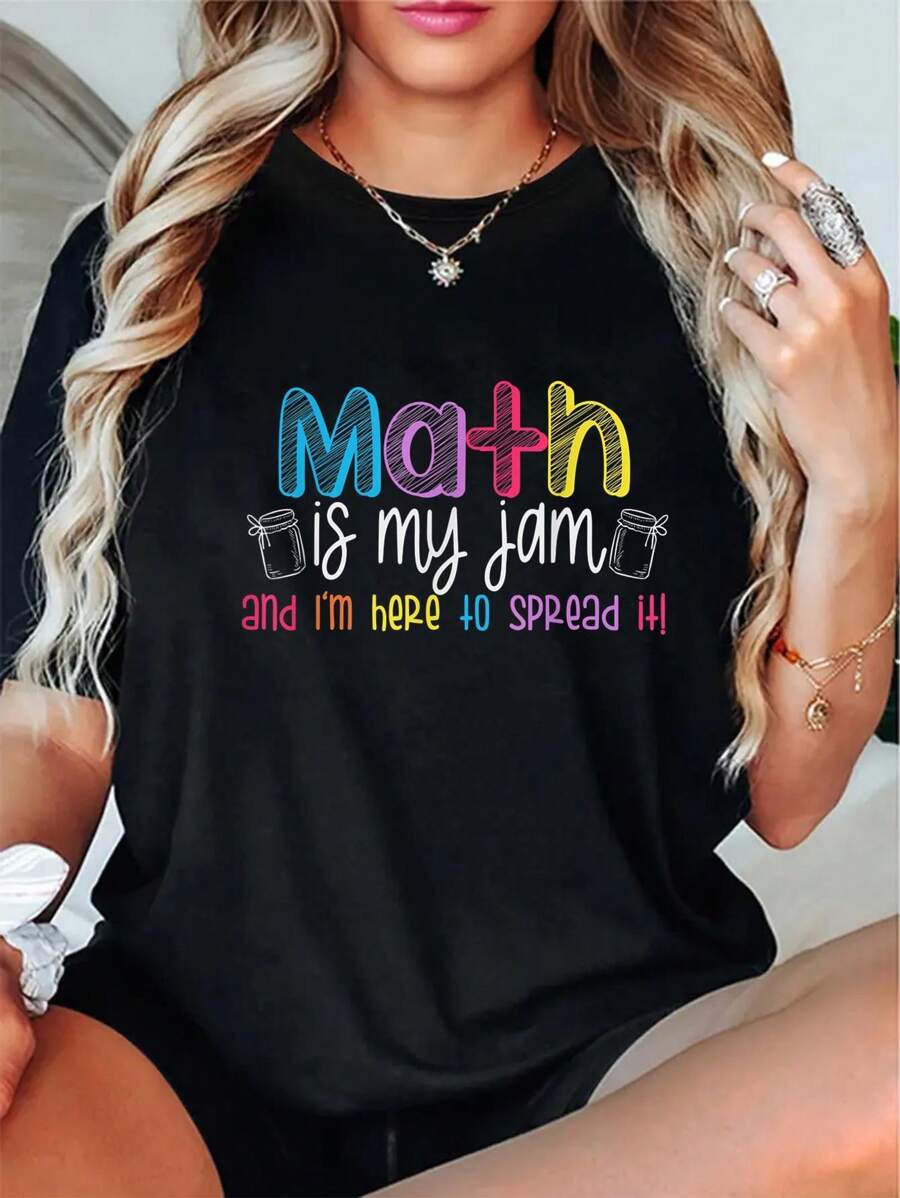 100% Cotton Math Is My Jam And I'm Here To Spread It School Math Teacher T-Shirt