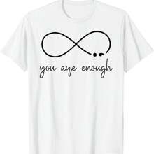 Mental Health Awareness Support Quote You Are Enough T-Shirt - 白色 - 查看 1